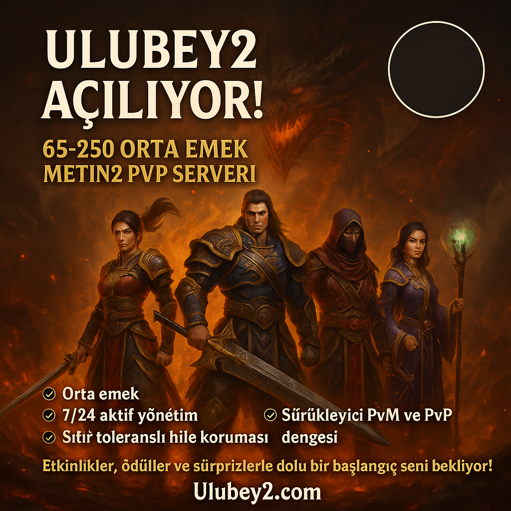 Ulubey2 - Metin2 PvP Sunucusu